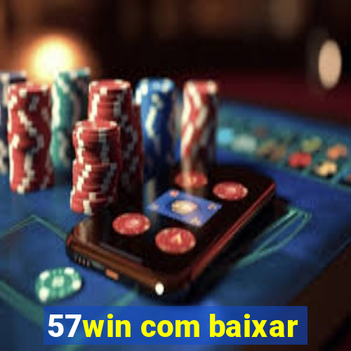 57win com baixar